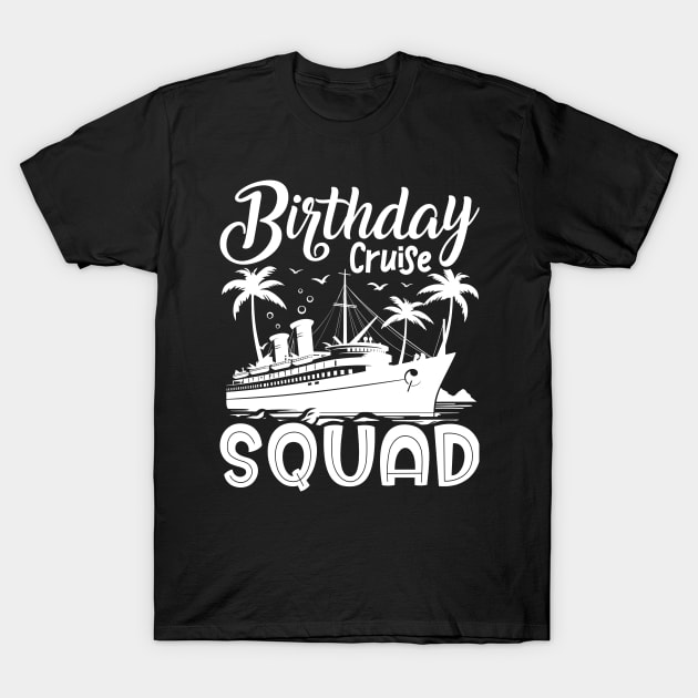 Birthday Cruise Squad Birthday Party Tee Cruise Squad 2024 T-Shirt by Sowrav